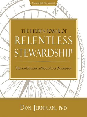 cover image of The Hidden Power of Relentless Stewardship